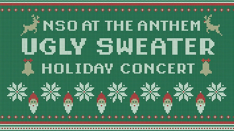 A festive graphic with a green knit sweater design, featuring reindeer, bells, snowflakes, and Santa faces, along with the text 'NSO at The Anthem Ugly Sweater Holiday Concert.'